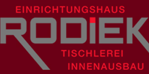 Kundenlogo von EINRICHTUNGSHAUS RODIEK TISCHLEREI / INNENAUSBAU / KÜCHENSTUDIO