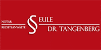 Kundenlogo Eule Wolfgang und Tangernberg Gerd Dr. Rechtsanwälte und Notar u. Rechtsanwälte und Notar