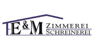 Kundenlogo von E & M Zimmerei GmbH & Co. KG