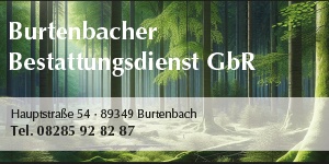 Kundenlogo von Burtenbacher Bestattungsdienst GbR
