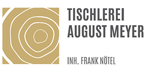 Kundenlogo von Tischlerei August Meyer Tischlerei Inh. Frank Nötel