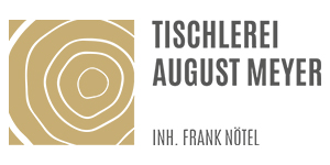 Kundenlogo von Tischlerei August Meyer Inh. Frank Nötel e.K.