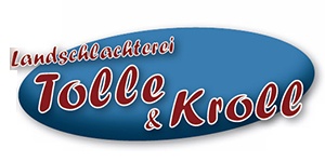 Kundenlogo von Tolle & Kroll GmbH Landschlachterei