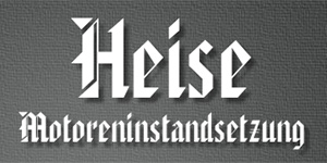 Kundenlogo von Gebr. Heise, Inh. Dirk Heise Motoreninstandsetzung
