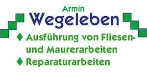 Kundenlogo von Wegeleben Armin Maurer- u. Fliesenlegerarbeiten
