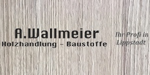 Kundenlogo von A. Wallmeier nh. Jörg Wallmeier e.K. Kundenlogo von A. Wallmeier nh. Jörg Wallmeier e.K.