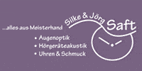 Kundenlogo Saft GbR Silke & Jörg Optik und Hörgeräte, Uhren und Schmuck