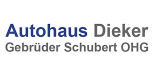 Kundenlogo von Autohaus Dieker Inh. Gebr. Schubert OHG