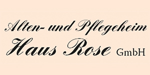 Kundenlogo von Alten- und Pflegeheim Haus Rose GmbH