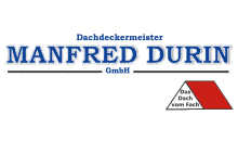 Kundenlogo von Manfred Durin GmbH Dachdeckermeister