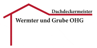 Kundenlogo Dachdeckermeister Wermter und Grube oHG