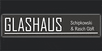 Kundenlogo Glashaus Schipkowski & Rasch GbR