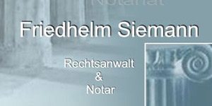 Kundenlogo von Siemann Friedhelm Rechtsanwalt und Notar