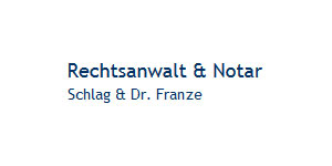 Kundenlogo von Schlag & Dr. Franze Rechtsanwälte und Notar