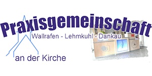 Kundenlogo von Praxisgemeinschaft an der Kirche Wallrafen
