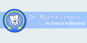 Kundenlogo von Lensch Martin Dr. med. dent. Zahnarzt