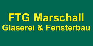 Kundenlogo von FTG Marschall Glaserei u. Fensterbau