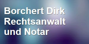 Kundenlogo von Borchert Dirk Rechtsanwalt u. Notar