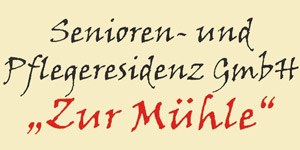 Kundenlogo von Senioren- und Pflegeresidenz GmbH Zur Mühle
