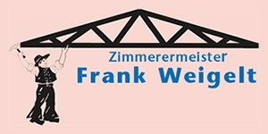 Kundenlogo von Weigelt Frank Zimmerei