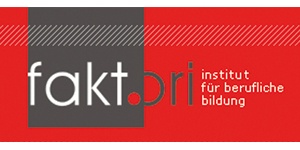 Kundenlogo von fakt.ori Institut für berufliche Bildung