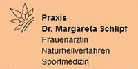 Kundenlogo Schlipf Margareta Dr. med. Frauenärztin Naturheilkunde