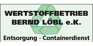 Kundenlogo von Wertstoffbetrieb Bernd Löbl e. K.