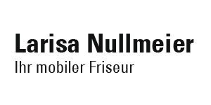 Kundenlogo von Nullmeier Larissa - Ihr mobiler Friseur