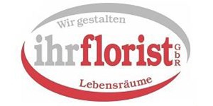 Kundenlogo von Ihr Florist Gbr., Wir gestalten Lebensträume