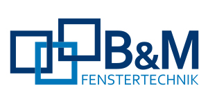 Kundenlogo von B & M Fenstertechnik GmbH