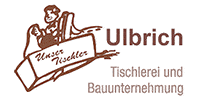 Kundenlogo Ulbrich Tischlerei und Bauunternehmung GmbH