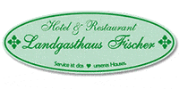 Kundenlogo Landgasthaus Fischer