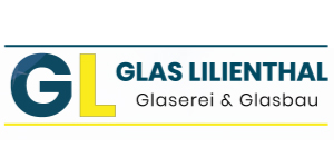Kundenlogo von Glas Lilienthal Glaserei und Glasbau