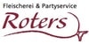 Kundenlogo von Fleischerei Roters Party- u. Grillservice