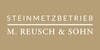 Kundenlogo von Reusch Michael & Sohn Steinmetzbetrieb