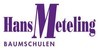 Kundenlogo von Baumschulen Hans Meteling Inh. Rico Meteling