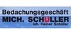 Kundenlogo von Bedachungsgeschäft Mich. Schüller Dachdecker Inh. Heiner Schüller