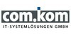 Kundenlogo von com.kom IT-Systemlösungen GmbH