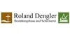 Kundenlogo von Dengler R. Schreinerei, Bestattungshaus