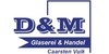 Logo von D&M Glaserei u. Handel e.K.