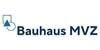 Kundenlogo von Bauhaus MVZ - Hausärzte - , Innere Medizin - Allgemeinmedizin