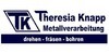 Kundenlogo von Knapp Theresia Metallverarbeitung