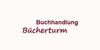 Kundenlogo von Buchhandlung Bücherturm