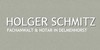 Kundenlogo von Holger Schmitz Rechtsanwalt & Notar Fachanwalt für Arbeitsrecht / Fachanwalt für Familienrecht