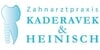 Kundenlogo von Zahnarztpraxis Kaderavek & Heinisch