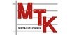 Kundenlogo von MTK Metalltechnik GmbH