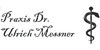 Kundenlogo von Messner Ulrich Dr. Facharzt für Allgemeinmedizin