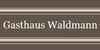 Kundenlogo von Jonzeck Vera Gasthaus Waldmann, Neu-Eichenberg (Hebenshausen)