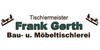 Kundenlogo von Frank Gerth Inh. Christian Gerth Bau- und Möbeltischlerei, Bestattungen