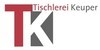 Kundenlogo Tischlerei Keuper GmbH & Co. KG
